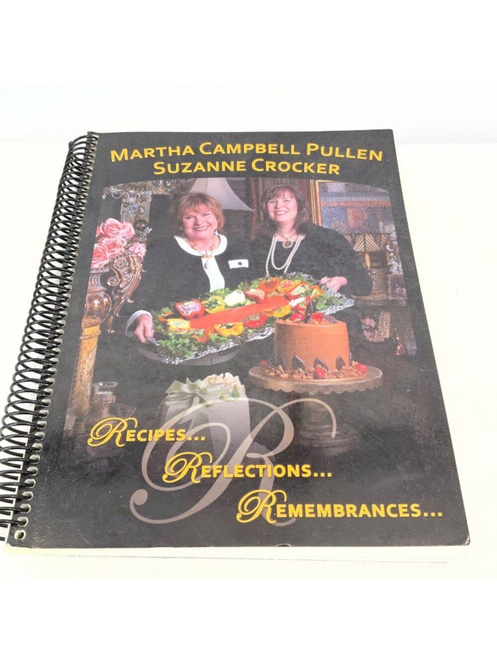 Recipes Reflections Remembrances Spiral Cookbook By Martha Campbell Pullen & Suz